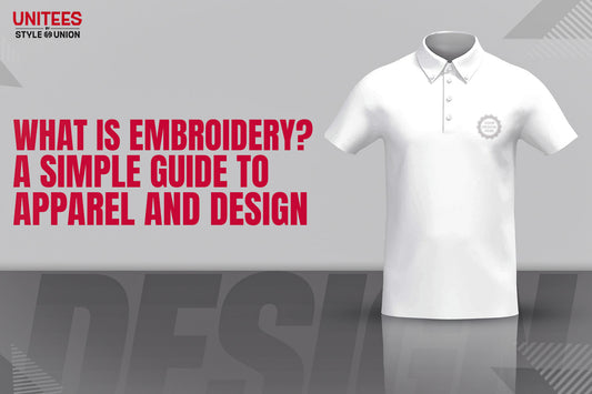 What is Embroidery? A Simple Guide to Custom Apparel and Design